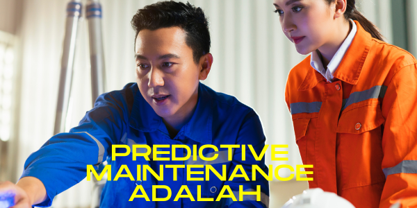 predictive maintenance adalah