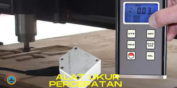 alat ukur percepatan